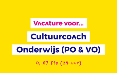 vacature Cultuurcoach Onderwijs (PO & VO)