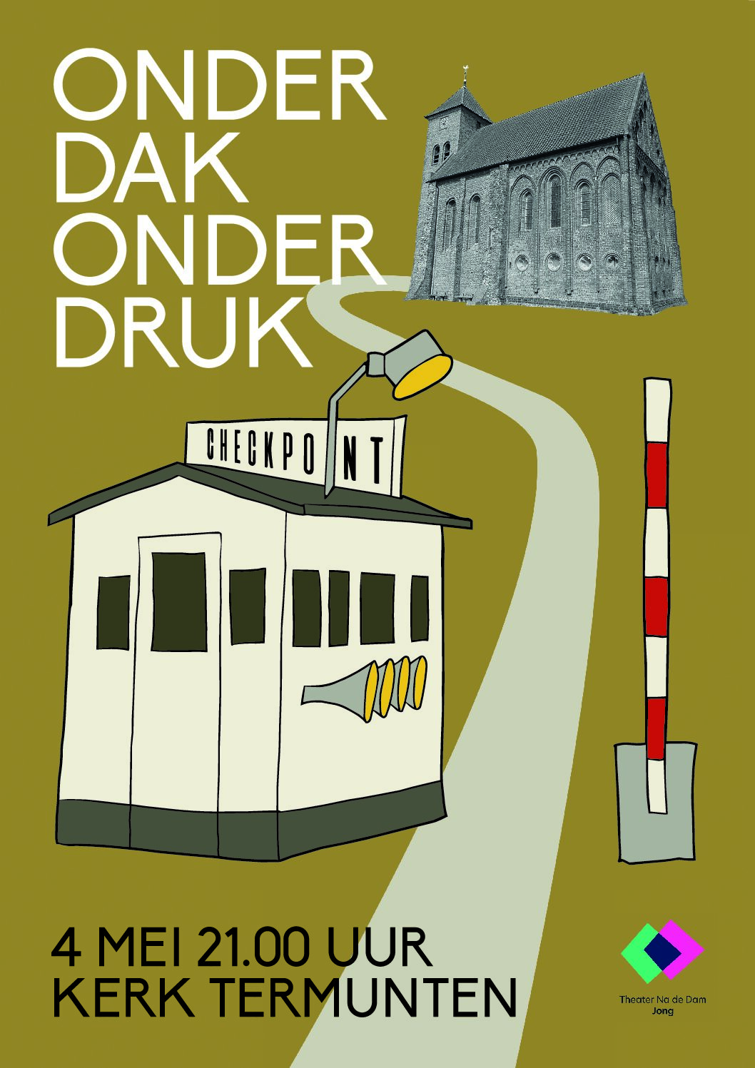 TERMUNTEN – 4 MEI 2026 ‘Onder dak, Onder druk’